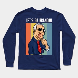 lets go brandon anti biden Long Sleeve T-Shirt